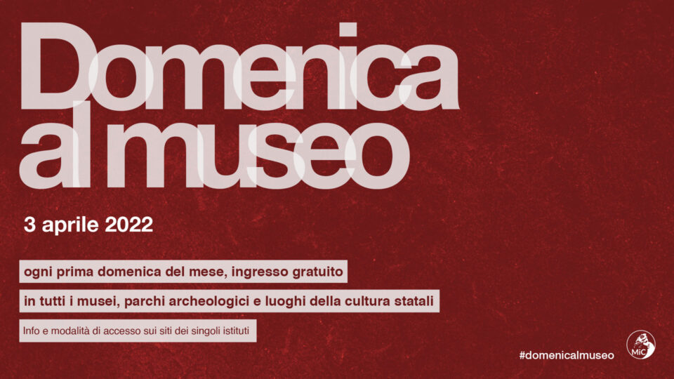 "Domenica al Museo", torna l'iniziativa dei musei ad ingresso gratuito la prima domenica del mese. 