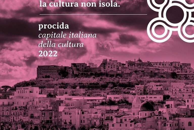 “Procida 2022 – Capitale Italiana della Cultura”: il programma