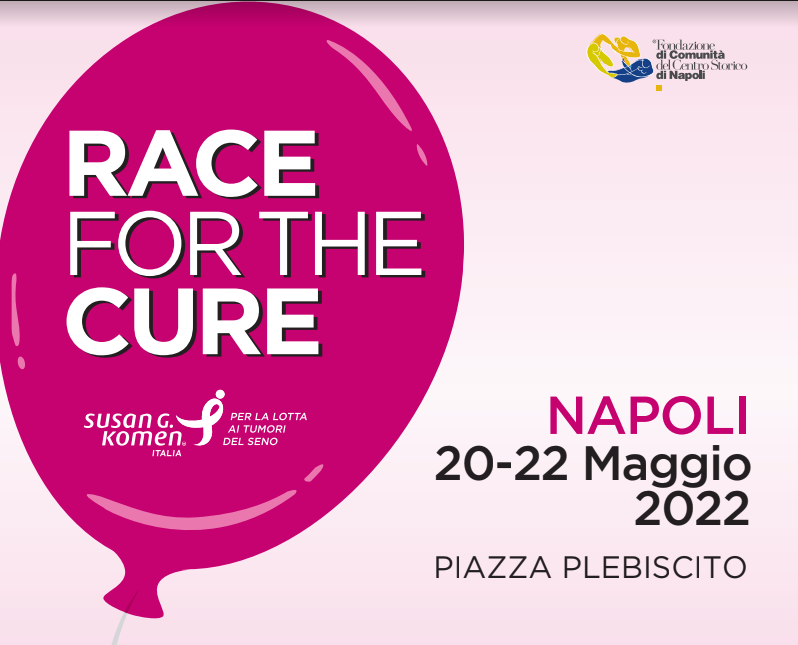“Race for the Cure”: eventi e iniziative gratuite a Napoli dal 20 al 22 Maggio