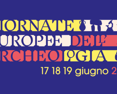 Giornate Europee dell’Archeologia 2022: le visite in Campania dal 17 al 19 Giugno