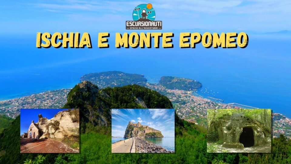 Monte Epomeo: l'escursione ad Ischia