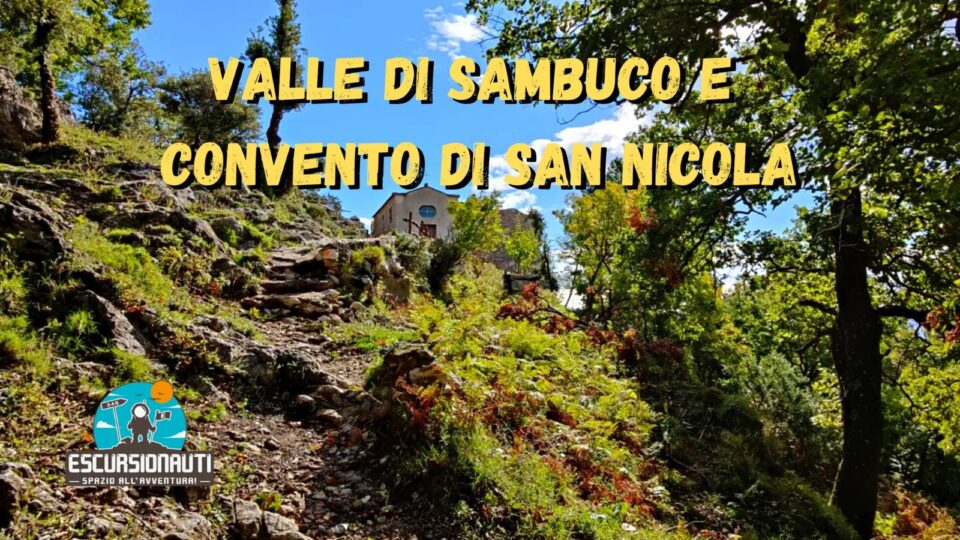 Valle di Sambuco e Convento di San Nicola: l'escursione a Minori (SA)