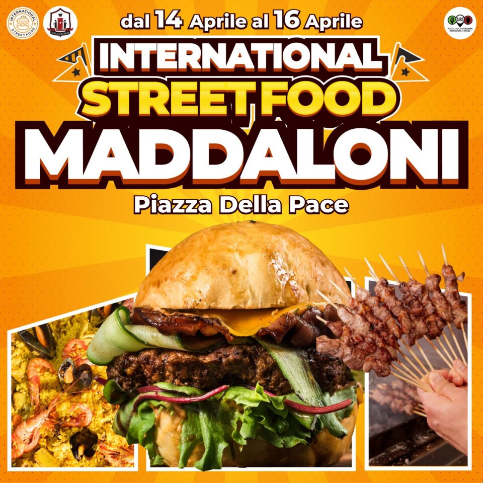 International Street Food a Maddaloni: programma, orari e prezzi