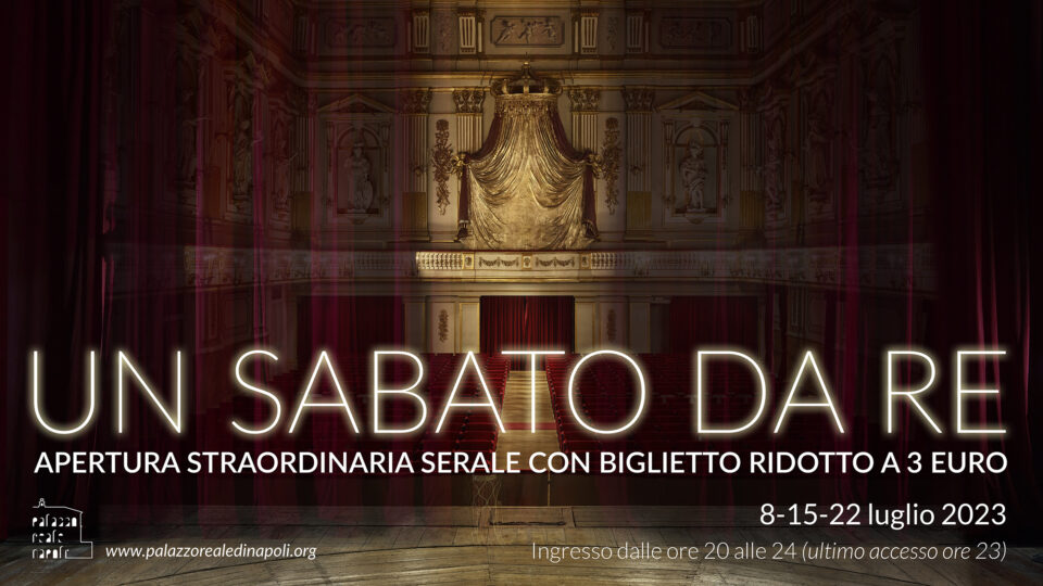 Un Sabato da Re al Palazzo Reale di Napoli: biglietto a € 3,00
