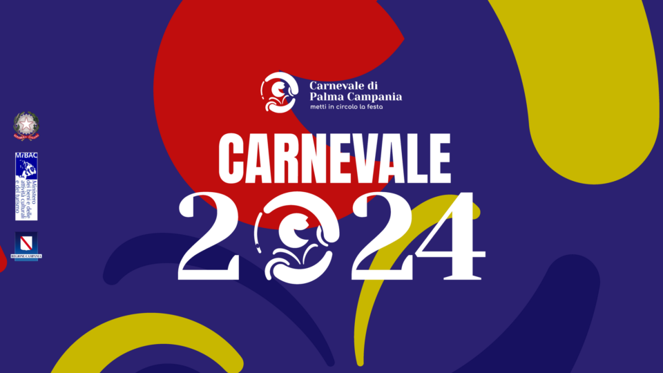Carnevale di Palma Campania 2024: il programma degli spettacoli gratuiti