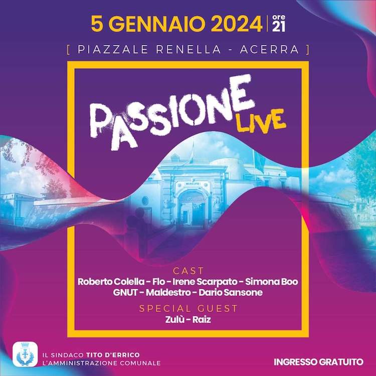 Passione Live ad Acerra (Na) 2024: il programma dei concerti gratuiti